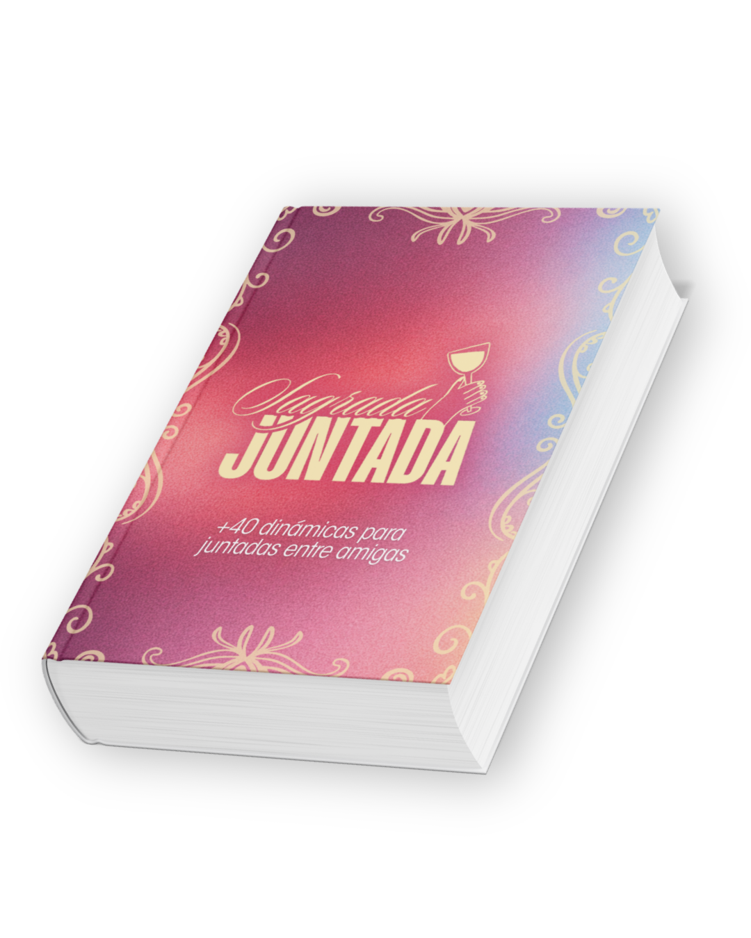 Mockup del ebook Sagrada Juntada, +40 dinámicas para juntadas entre amigas